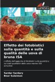 Effetto dei fotobiotici sulla quantità e sulla qualità delle uova di bruna ISA