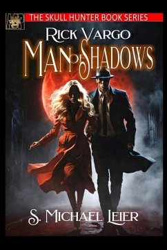 Rick Vargo Man of Shadows - Leier, S. Michael