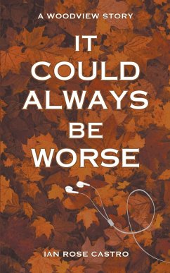 It Could Always Be Worse - Castro, Ian Rose