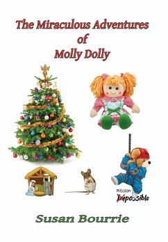 The Miraculous Adventures of Molly Dolly - Bourrie, Susan