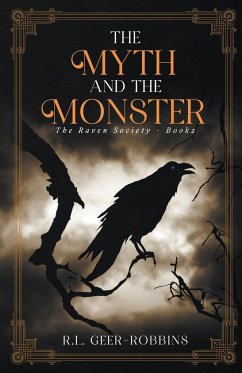 The Myth and the Monster - Geer-Robbins, R. L.