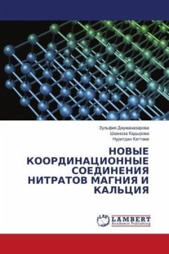 NOVYE KOORDINACIONNYE SOEDINENIYa NITRATOV MAGNIYa I KAL'CIYa - Dzhumanazarowa, Zul'fiq;Kadyrowa, Shahnoza;Kattaew, Nuritdin