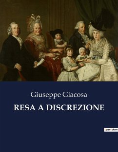 RESA A DISCREZIONE - Giacosa, Giuseppe