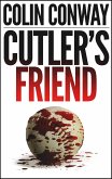 Cutler's Friend (The John Cutler Mysteries, #3) (eBook, ePUB)