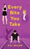 Every Bite You Take (The Unusualities, #2) (eBook, ePUB)
