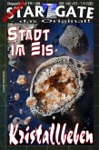 STAR GATE 099-100: Stadt im Eis (eBook, ePUB)