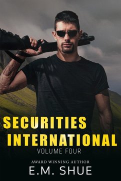 Securities International Volume 4: Books 7, 7.5, and 8 (eBook, ePUB) - Shue, E. M.