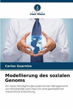 Modellierung des sozialen Genoms - Guarnizo, Carlos