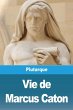 Vie de Marcus Caton - Bild 1