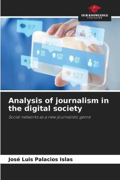 Analysis of journalism in the digital society - Palacios Islas, José Luis