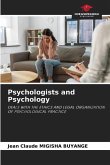 Psychologists and Psychology