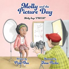 Molly and the Picture Day - Dee, Pria; Perko, Tina