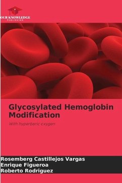 Glycosylated Hemoglobin Modification - Castillejos Vargas, Rosemberg;Figueroa, Enrique;Rodríguez, Roberto