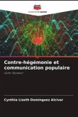 Contre-hégémonie et communication populaire