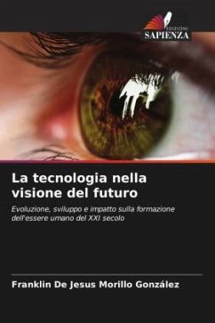 La tecnologia nella visione del futuro - Morillo González, Franklin De Jesus