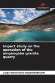 Impact study on the operation of the ampangabe granite quarry