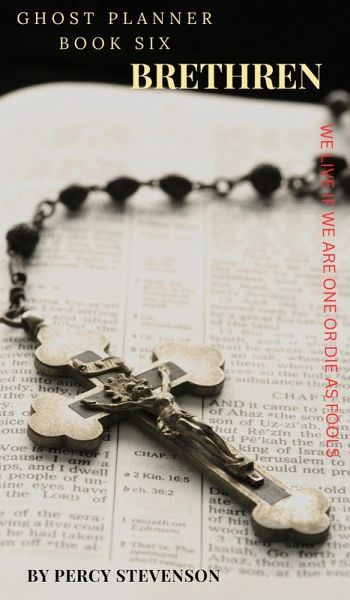 The Ghost Planner ... Book Six ... Brethren (THE GHOST PLANNER SERIES, #6) (eBook, ePUB) The Ghost Planner ... Book Six ... Brethren (THE GHOST PLANNER SERIES, #6) (eBook, ePUB)