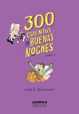 300 cuentos de buenas noches. Tomo 3 (eBook, ePUB) 300 cuentos de buenas noches. Tomo 3 (eBook, ePUB)