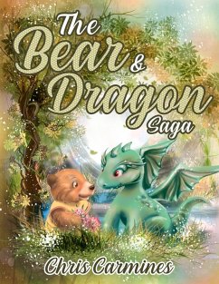 The Bear & Dragon Saga (eBook, ePUB) - Carmines, Chris
