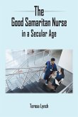 The Good Samaritan Nurse in a Secular Age (eBook, ePUB)