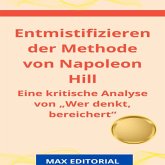 Entmistifizieren der Methode von Napoleon Hill (eBook, ePUB)