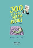 300 cuentos de buenas noches. Tomo 2 (eBook, ePUB) 300 cuentos de buenas noches. Tomo 2 (eBook, ePUB)