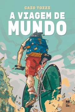 A viagem de Mundo (eBook, ePUB) - Tozzi, Caio