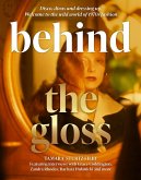 Behind the Gloss (eBook, ePUB)