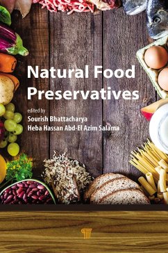 Natural Food Preservatives (eBook, ePUB) - Bhattacharya, Sourish; Abd-El Azim Salama, Heba Hassan