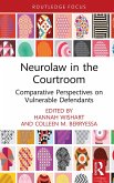 Neurolaw in the Courtroom (eBook, ePUB)