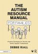 The Autism Resource Manual for Families... - Bild 1