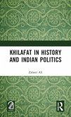 Khilafat in History and Indian Politics (eBook, PDF) Khilafat in History and Indian Politics (eBook, PDF)