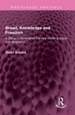 Bread, Knowledge and Freedom (eBook, ePUB)