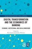 Digital Transformation and the Economics of Banking (eBook, PDF)