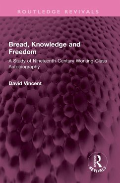 Bread, Knowledge and Freedom (eBook, PDF) - Vincent, David