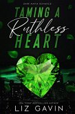 Taming a Ruthless Heart: A Dark Hearts of Stone Novel (Muse of Darkness, #5) (eBook, ePUB)