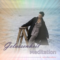 Meditation: Gelassenheit (MP3-Download) - Haudenschild, Franziska