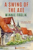 A Swing of the Axe (Mary Grey Mysteries, #3) (eBook, ePUB)