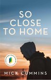 So Close to Home (eBook, ePUB) So Close to Home (eBook, ePUB)