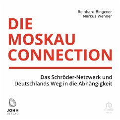 Die Moskau-Connection (MP3-Download) - Wehner, Markus; Bingener, Reinhard