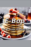 E-Bop E-Book of Pancakes (eBook, ePUB)