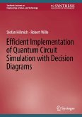 Efficient Implementation of Quantum Circuit Simulation with Decision Diagrams (eBook, PDF)