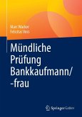 Mündliche Prüfung Bankkaufmann/-frau (eBook, PDF)