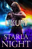 Ukuri: An Alien Conqueror Romance (Blades of Arris, #5) (eBook, ePUB) Ukuri: An Alien Conqueror Romance (Blades of Arris, #5) (eBook, ePUB)