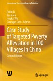 Case Study of Targeted Poverty Alleviation in 100 Villages in China (eBook, PDF)