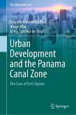 Urban Development and the Panama Canal Zone (eBook, PDF)