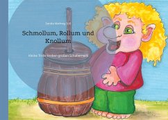 Schmollum, Rollum und Knollum (eBook, ePUB)