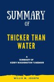 Summary of thicker than water a memoir By Kerry Washington (eBook, ePUB)
