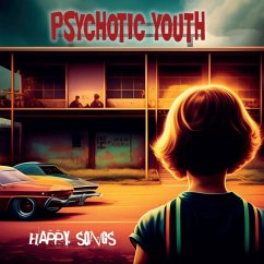 Happy Songs (Golden Vinyl) - Psychotic Youth