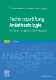 Facharztprüfung Anästhesiologie (eBook, ePUB)